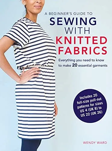 Sale, A Beginner's Guide to Sewing with Knitted Fabric, Book by Wendy Ward